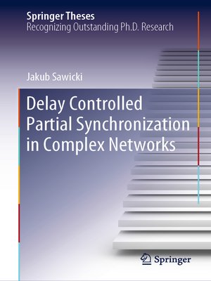 cover image of Delay Controlled Partial Synchronization in Complex Networks